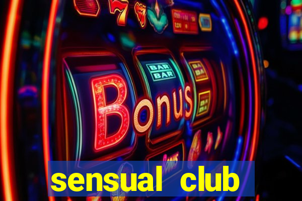 sensual club esporte interativo